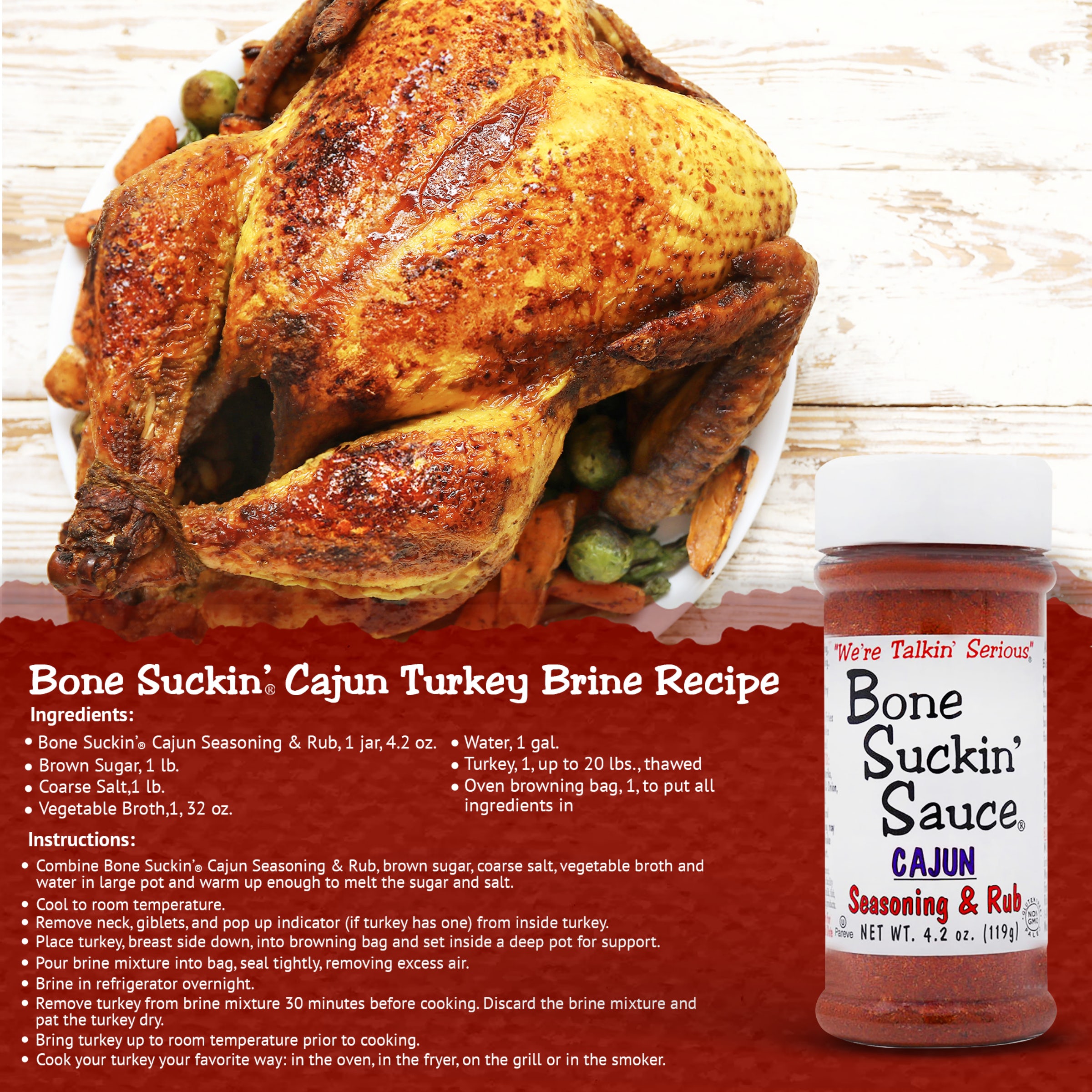 Bone Suckin' Cajun Brine Turkey